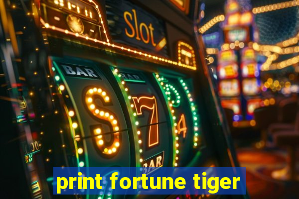 print fortune tiger